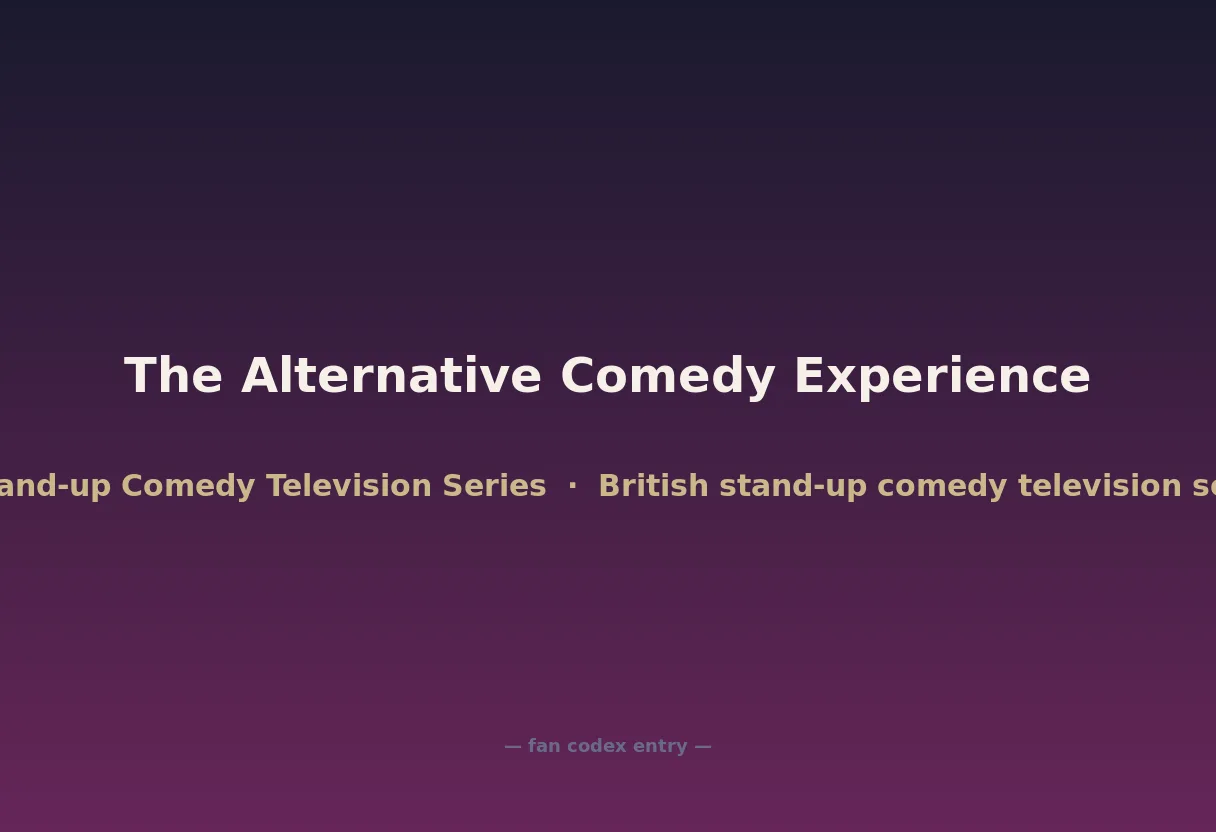 The Alternative Comedy Experience
